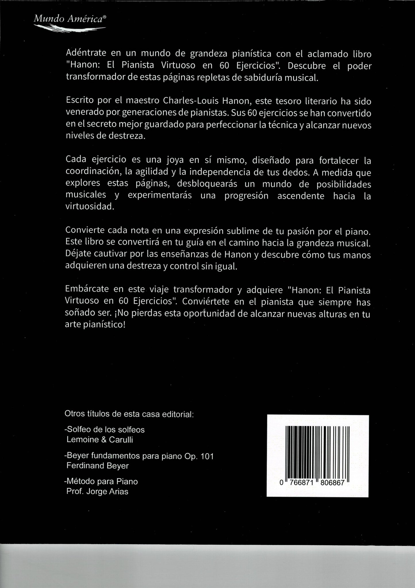 METODO HANON EL PIANISTA VIRTUOSO 60 EJERCICIOS. MUNDO AMERICA