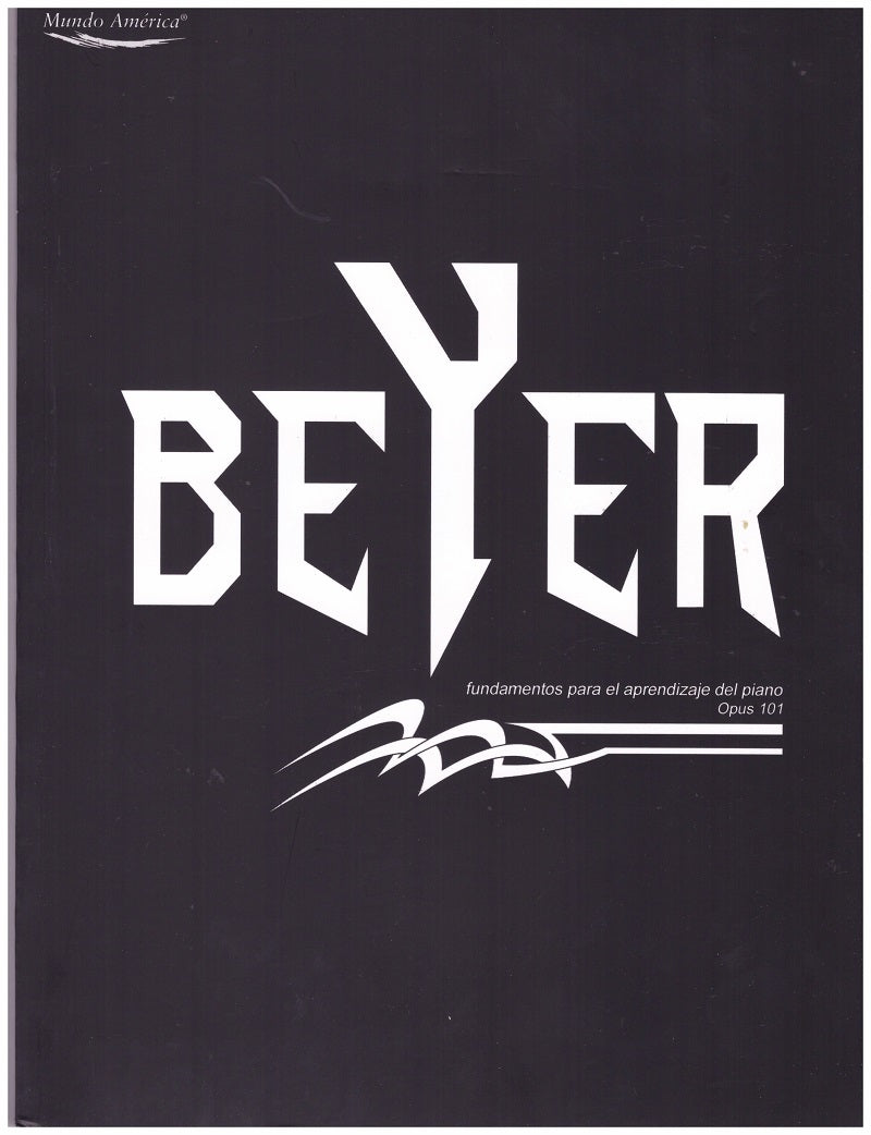 METODO BEYER OP.101 PREPARATORIO PARA PIANO. MUNDO AMERICA