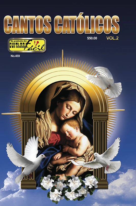 REVISTA GUITARRA FACIL #459 CANTOS CATOLICOS VOL.2