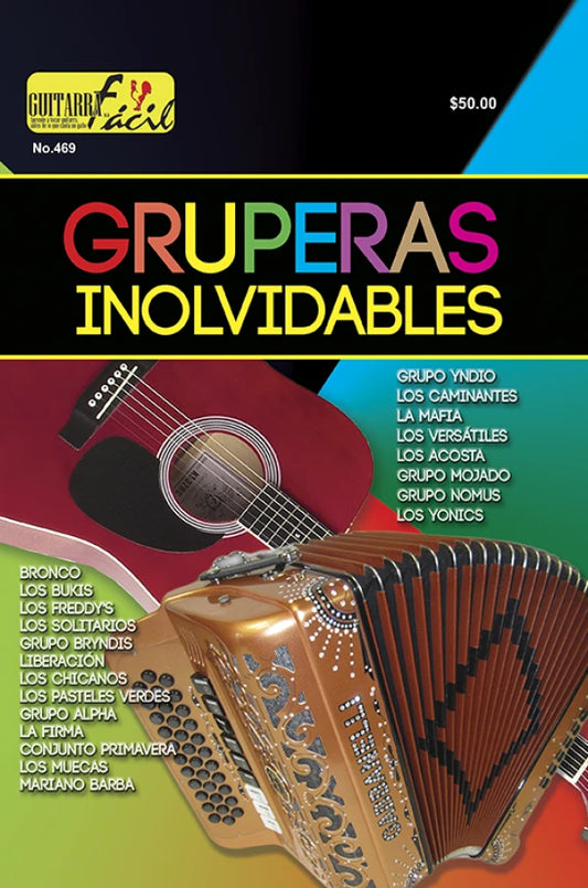 REVISTA GUITARRA FACIL #469 GRUPERAS INOLVIDABLES