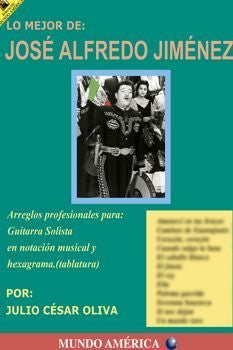 ALBUM GUITARRA  JOSE ALFREDO JIMENEZ, JULIO CESAR OLIVA. MUNDO AMERICA