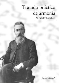 METODO TRATADO PRACTICO DE ARMONIA, RIMSKY KORSAKOV  MUNDO AMERICA