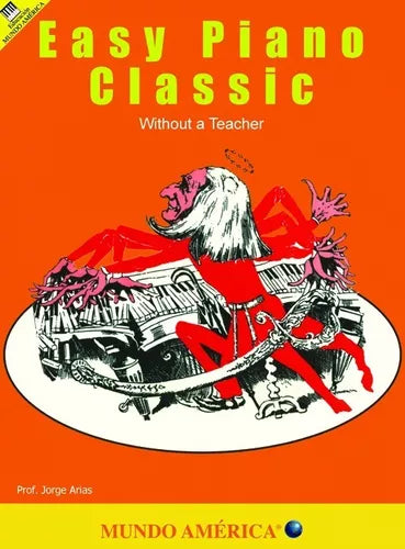 ALBUM EASY PIANO CLASICS . MUNDO AMERICA