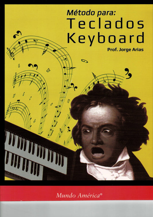 METODO TECLADOS KEYBOARD. PROF.JORGE ARIAS  MUNDO AMERICA