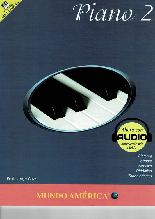METODO PIANO VOL.2 PROF.JORGE ARIAS  MUNDO AMERICA