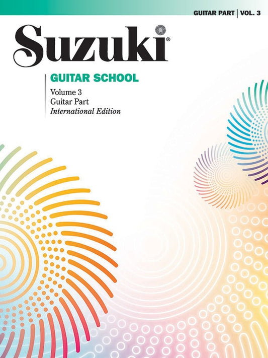 METODO SUZUKI GUITAR SCHOOL, GUITAR PART VOL.3 INTERNACIONAL EDITION